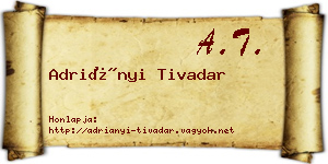 Adriányi Tivadar névjegykártya